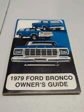 1979 Ford Bronco Owners Manual First Edition Rare (FPS 365-32579-A) picture