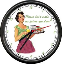Retro Housewife Kitchen Don't Make Me Poison You Dear Funny  New Sign Wall Clock picture