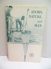 US Atomic Energy Commission Atoms Nature Man Made Radioactivity in Environment picture