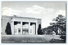 c1940 Theatre Buckingham White House Exterior View Arlington Virginia Postcard picture