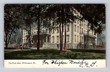 Williamsport PA-Pennsylvania The Park Hotel, Antique Vintage c1908 Postcard picture