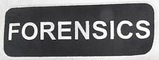 FORENSICS Embroidered Patch Rectangle Large White on Black NEW 10.75