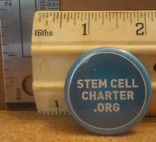 Stem Cell Charter. Org - Regenerative Medicine -Future Medicine - Button Pinback picture