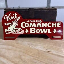 Comanche Bowl La Mesa California Metal Car License Plate Tag Topper Sign Bowling picture