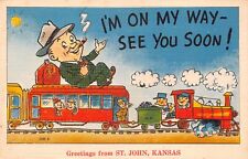 UPICK POSTCARD Greetings from ST JOHN KANSAS c1940 I'm on my Way - See You Soon picture