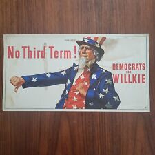 Vintage 1940 Democrats for Wendell Wilkie Poster Uncle Sam No 3rd Term 21