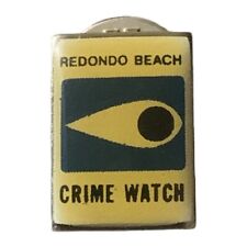Vintage Redondo Beach California Crime Watch Pin picture