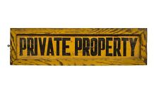 A Vintage Yellow Painted Private Property Painted Sign picture