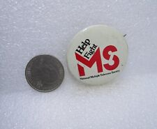 Help Fight MS Multiple Sclerosis Society Pin picture