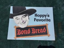 1950s Bond Bread Cardboard Sign. Hoppy's Favorite. 21x27 picture