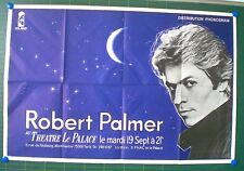 ROBERT PALMER - ORIGINAL CONCERT POSTER - VERY RARE - THEATRE LE PALACE-1978 picture