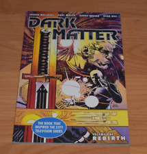 Dark Matter Volume 1: Rebirth by Joseph Mallozzi picture