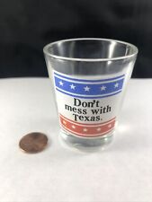 Don’t Mess With Texas New Shot Glass Lone Star State Whiskey Beer Original Logo picture