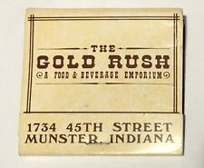 The Gold Rush A Food & Beverage Emporium Munster Indiana Restaurant Matchbook picture