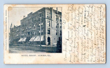 1909. HOTEL BISHOP. AURORA, ILL. POSTCARD EE17 picture