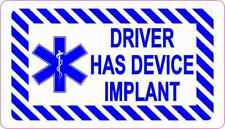 3.5x2 Driver Has Device Implant Sticker Medical Car Truck Sign Decal Stickers picture