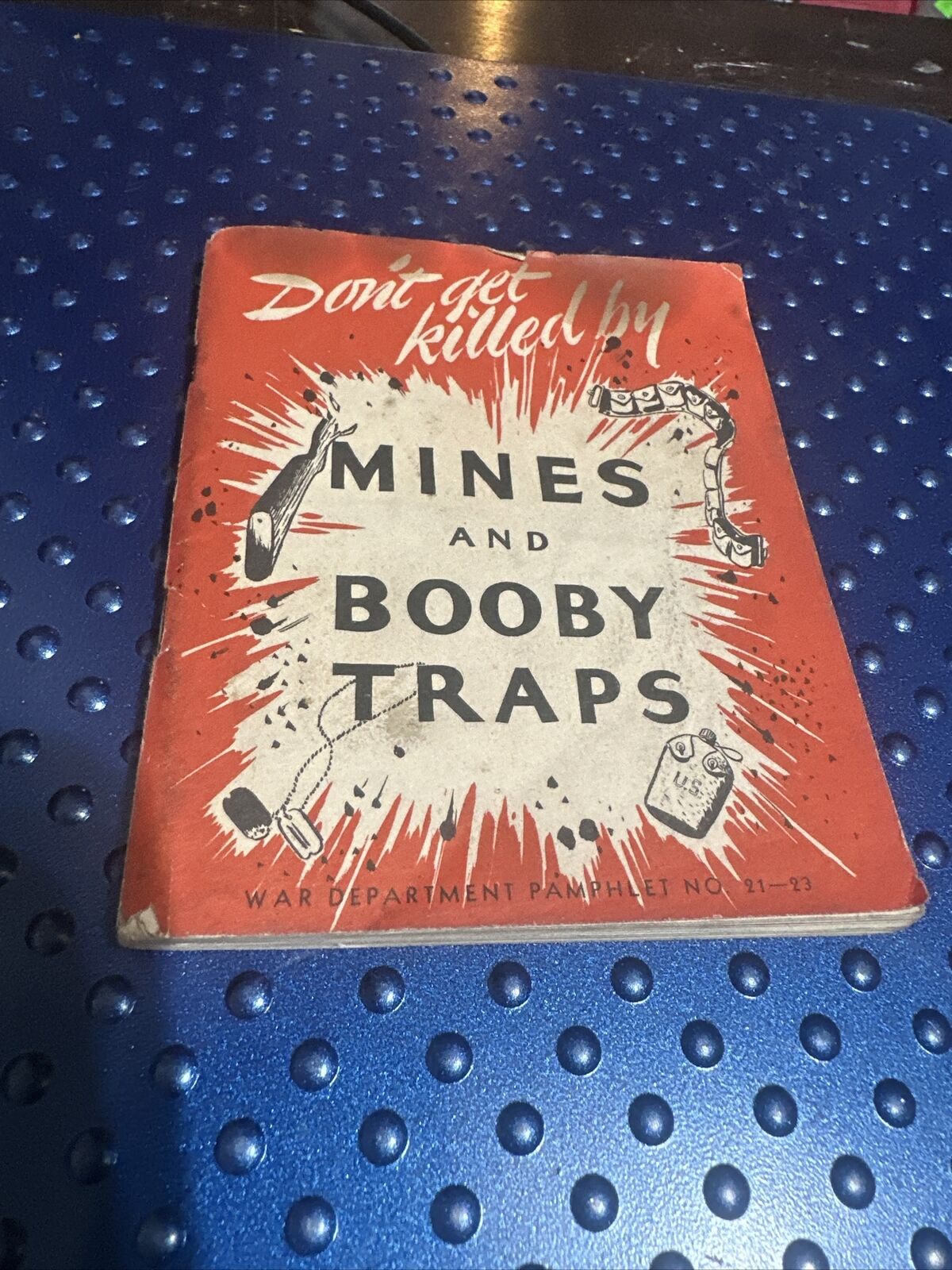 EXTREMELY SCARCE WWII MILITARIA 'Don't Get Killed By Mines & Booby Traps 1944 US