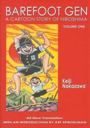 Barefoot Gen, Vol. 1: A Cartoon Story of Hiroshima - Paperback - GOOD