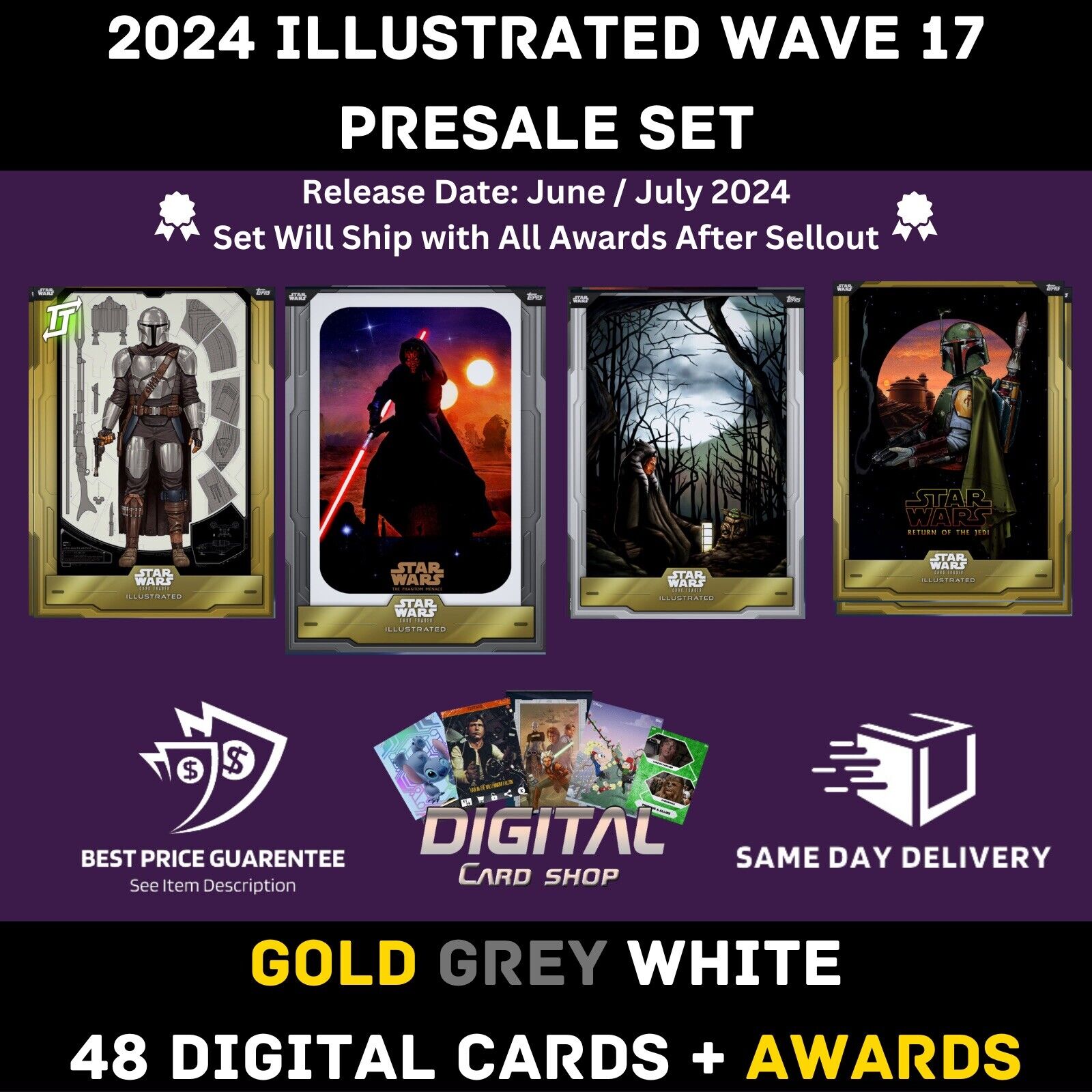 Topps Star Wars Card Trader 2024 Illustrated CTI Wave 17 Gold Grey Wt PRESALE
