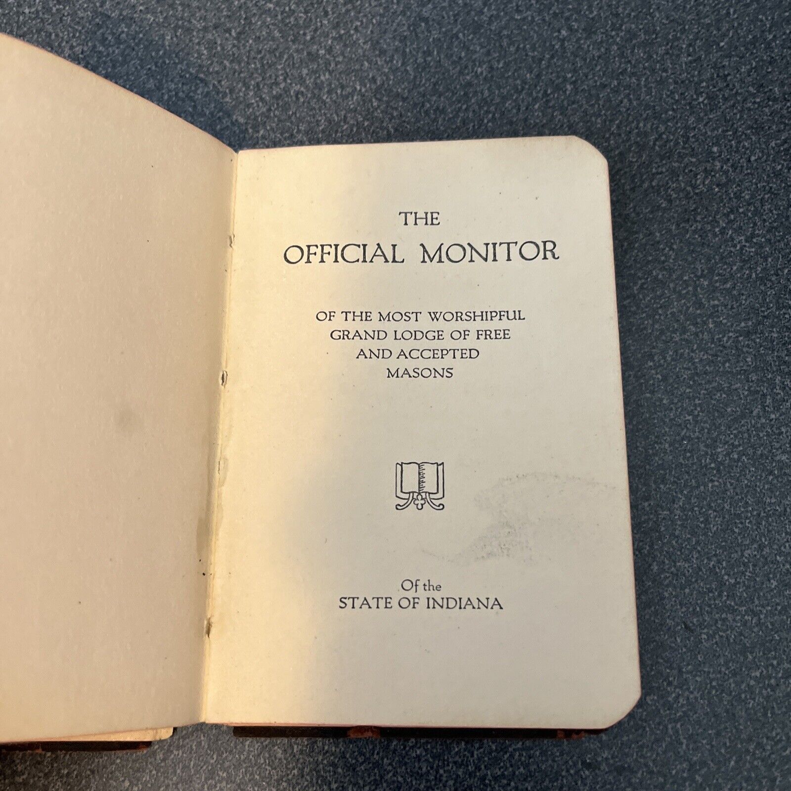 THE OFFICIAL MONITOR GRAND LODGE  FREE MASONS State Of Indiana 1919 Loose Book