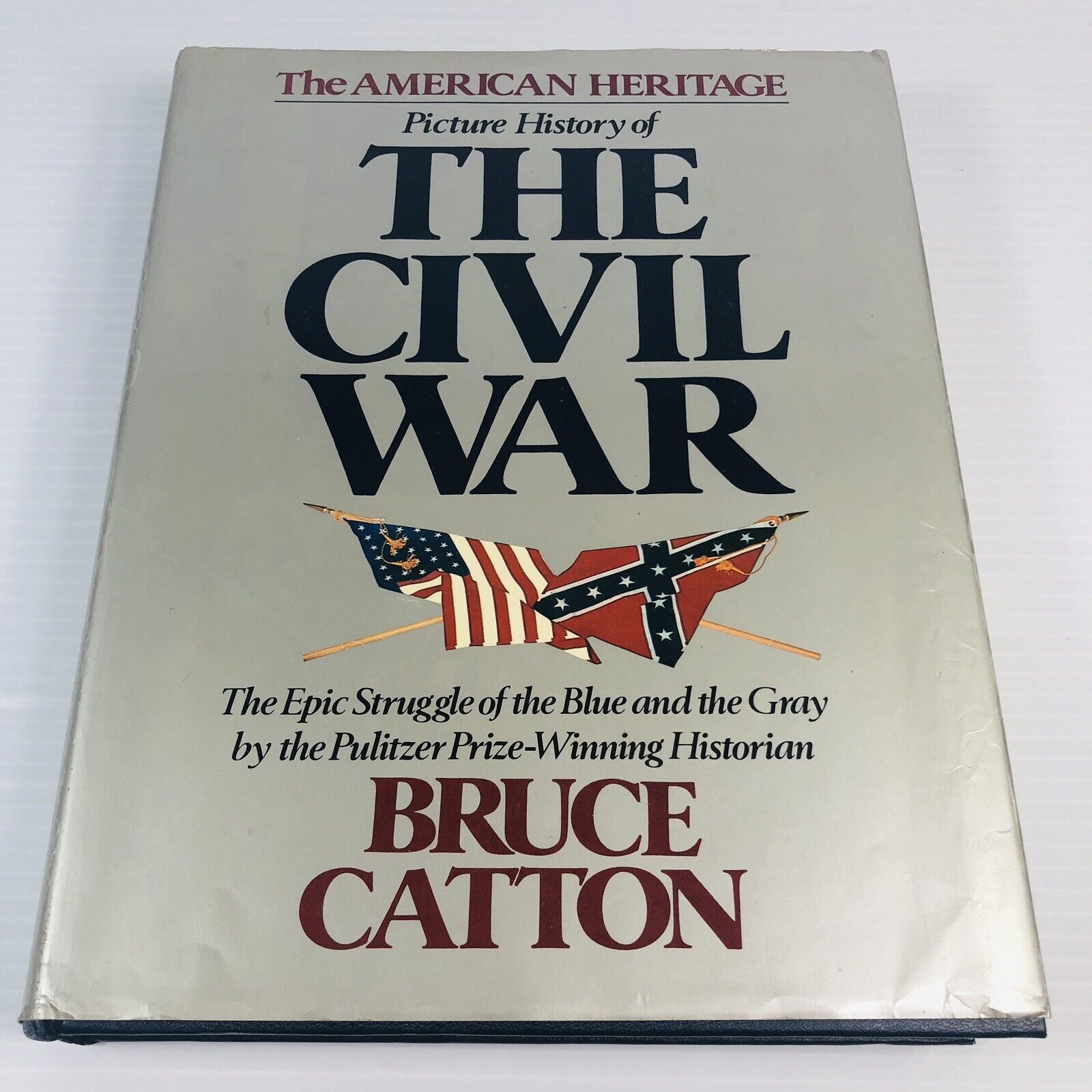 American Heritage Picture History of the Civil War by Bruce Catton 1982 Hardback