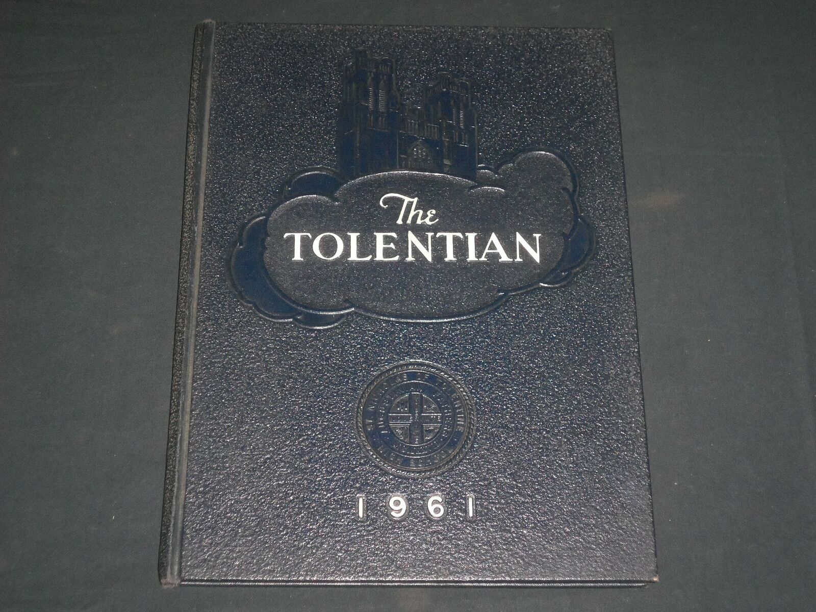 1961 THE TOLENTIAN SAINT NICHOLAS OF TOLENTINE HIGH SCHOOL YEARBOOK - YB 1677