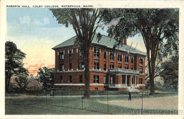 Waterville,ME Roberts Hall,Colby College Kennebec County Maine Postcard Vintage