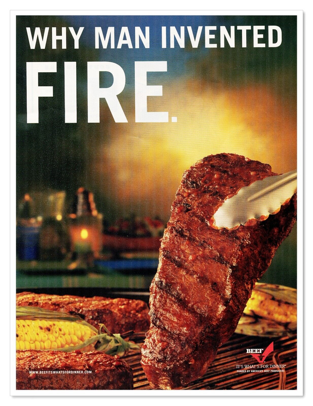 Beef It\'s What\'s for Dinner Man Invented Fire 2006 Full-Page Print Magazine Ad