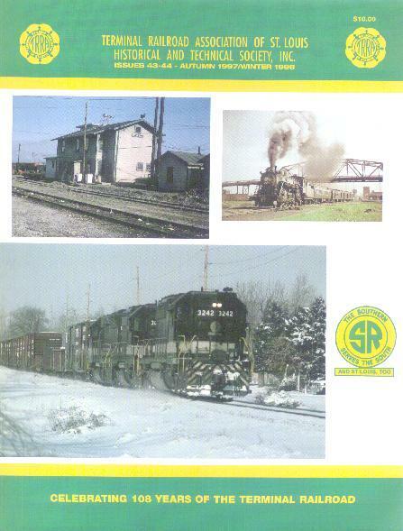 TERMINAL Railroad Issue 43/44, 1997 (Out of Print - LAST BRAND NEW ISSUE)