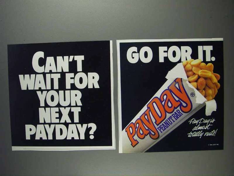1991 PayDay Candy Bar Ad - Can\'t Wait for Your Next?