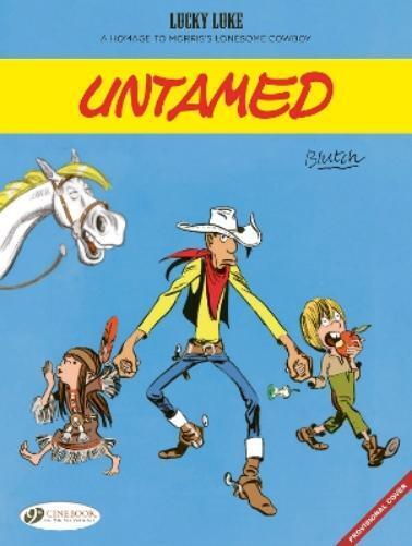 Blutch Lucky Luke by... Blutch: Untamed (Paperback) (UK IMPORT)