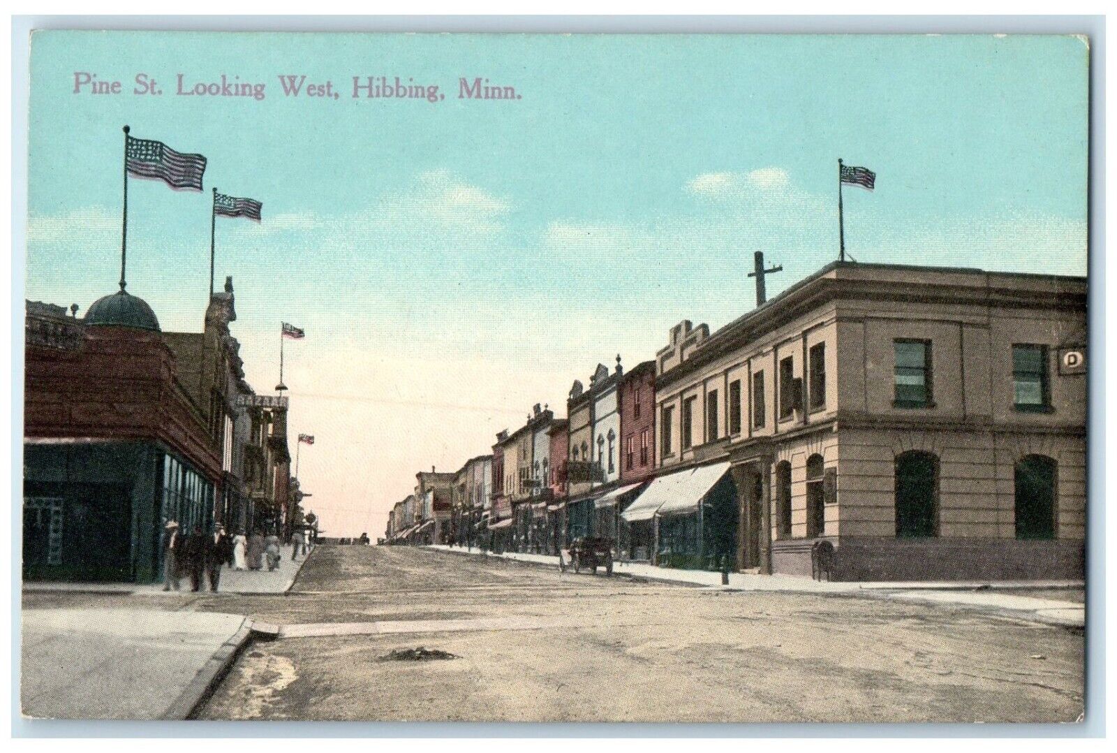 c1910's View Of Pine St. Looking West Bazaar Hibbing Minnesota MN Postcard