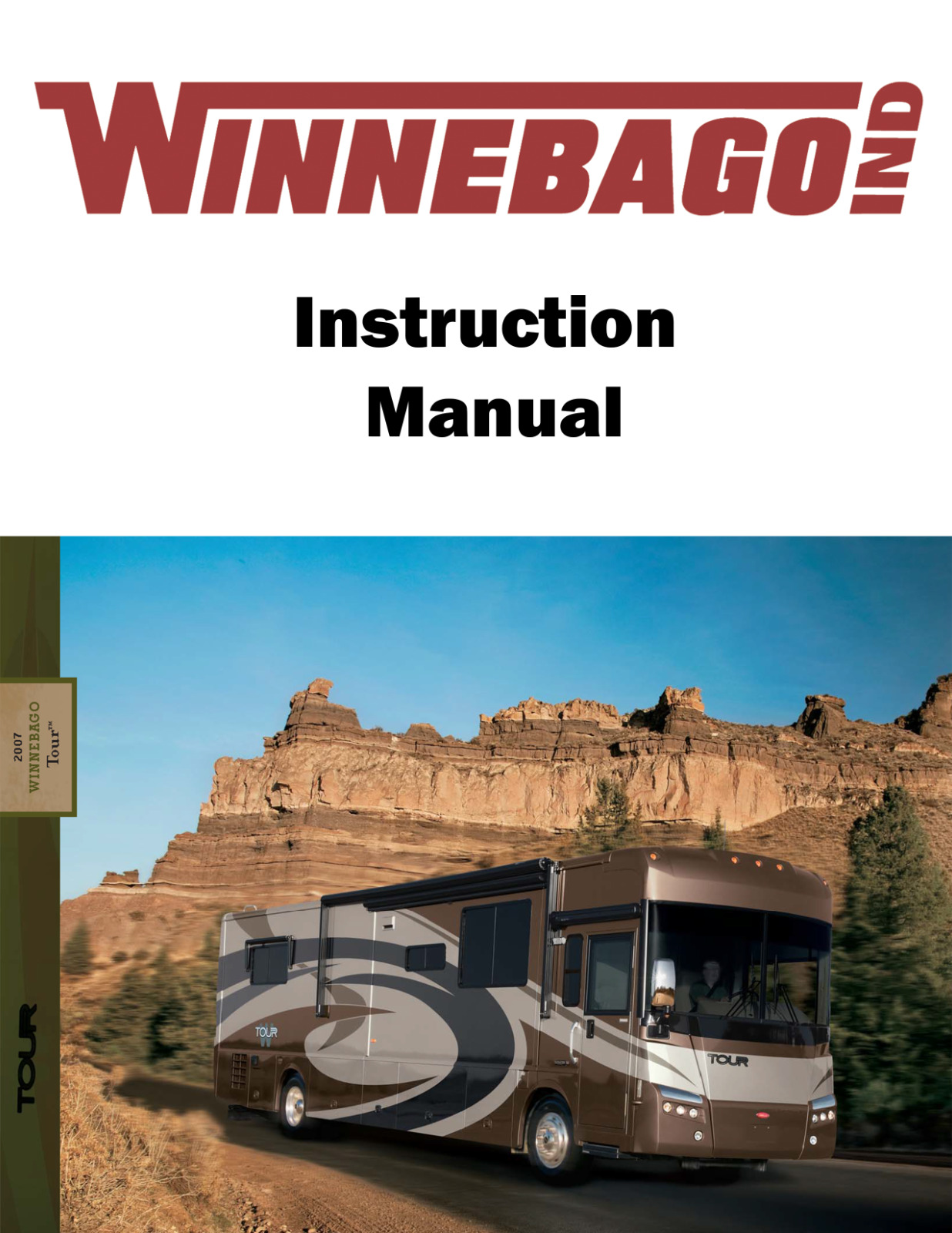 2007 Winnebago Tour Home Owners Operation Manual User Guide Coil Bound