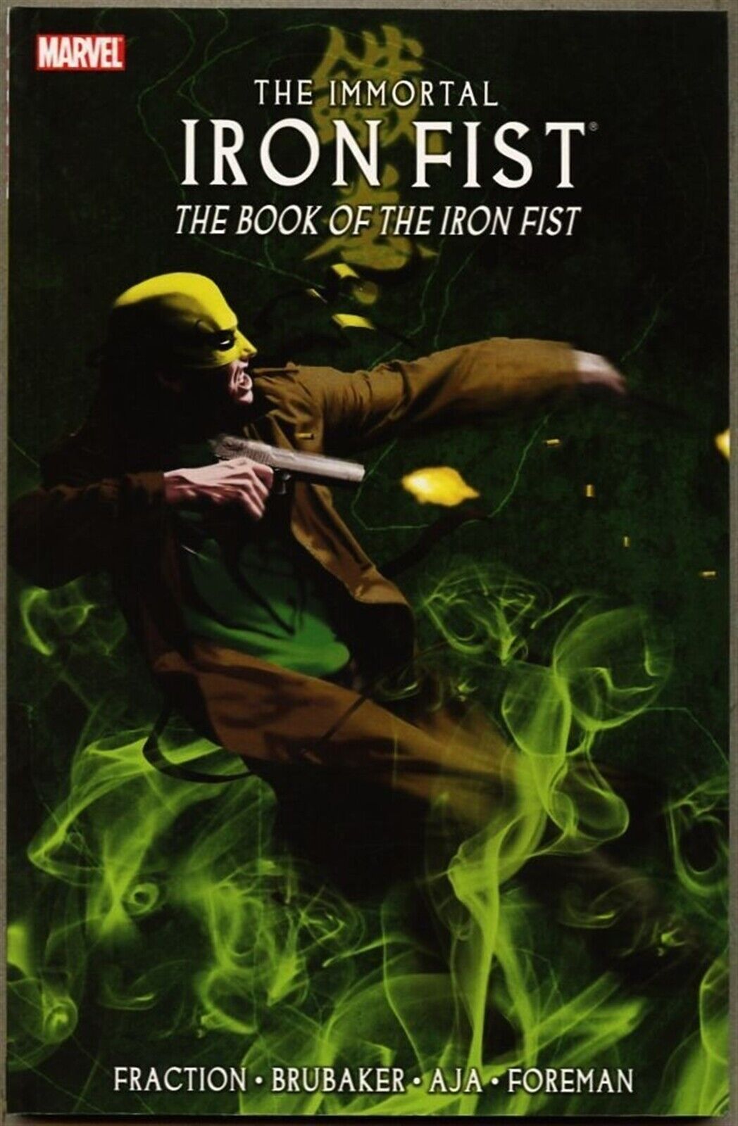 GN/TPB The Immortal Iron Fist Volume 3 nm- 9.2 1st edition (2008) Fraction Make 