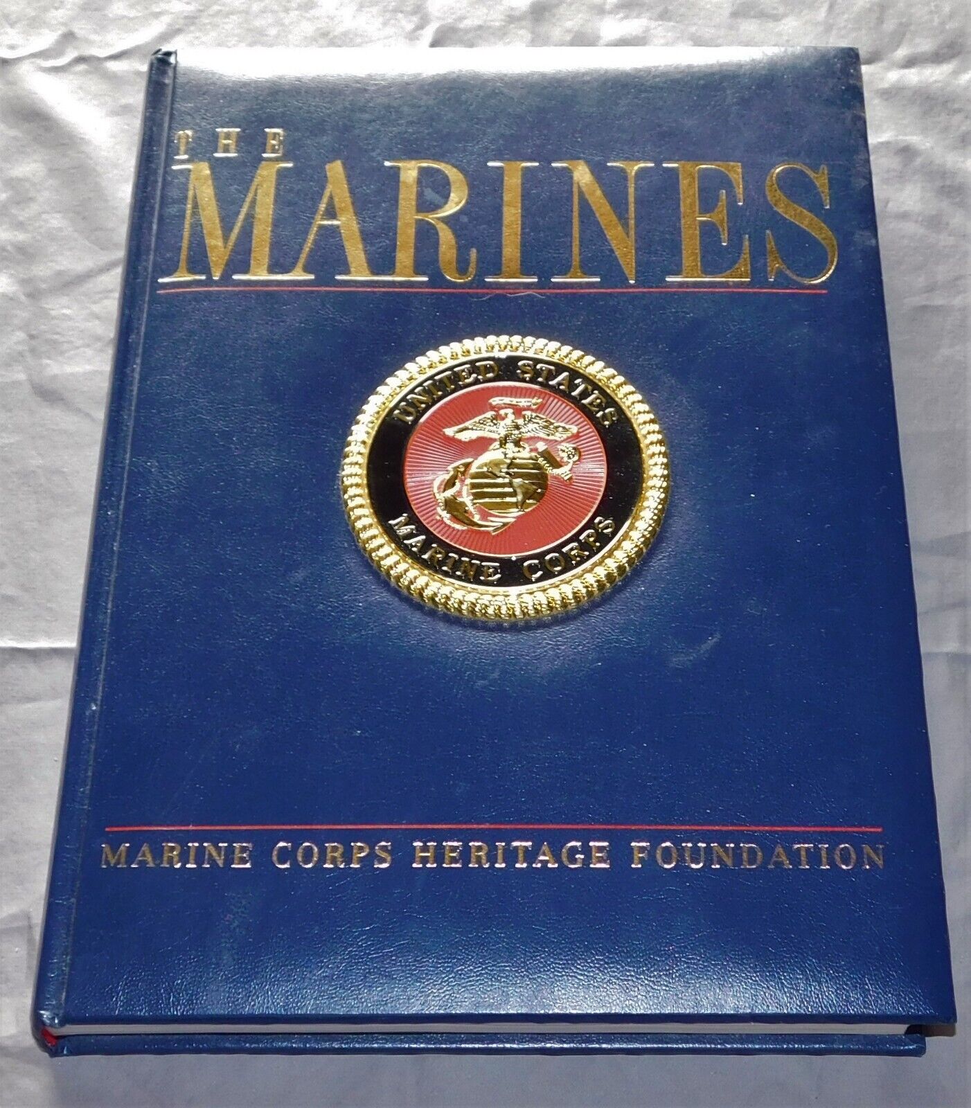 The Marines, pub by the Marine Corps Heritage Foundation, Beaux Arts Ed, 2012