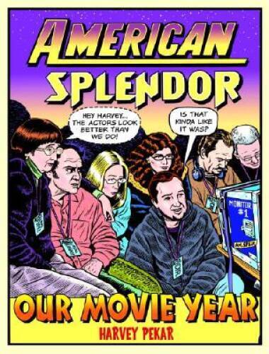 American Splendor      Our Movie Year - Paperback By Pekar, Harvey - GOOD