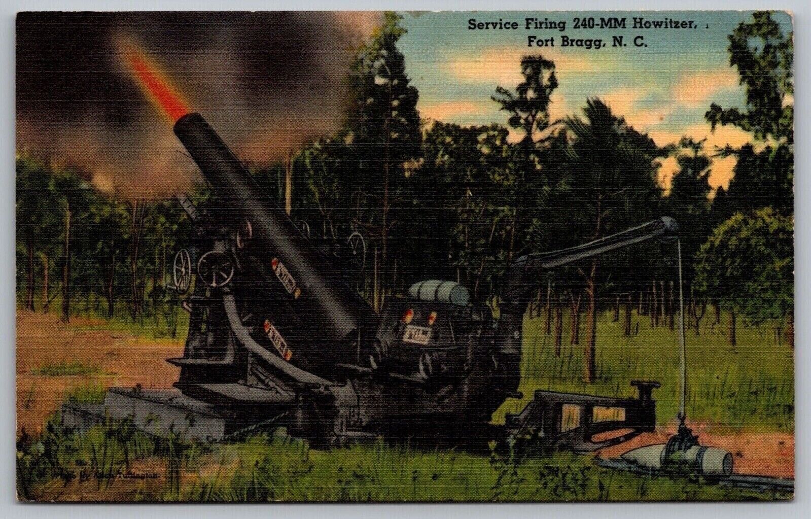 Fort Bragg North Carolina Service Firing 240 MM Howitzer Historic Linen Postcard