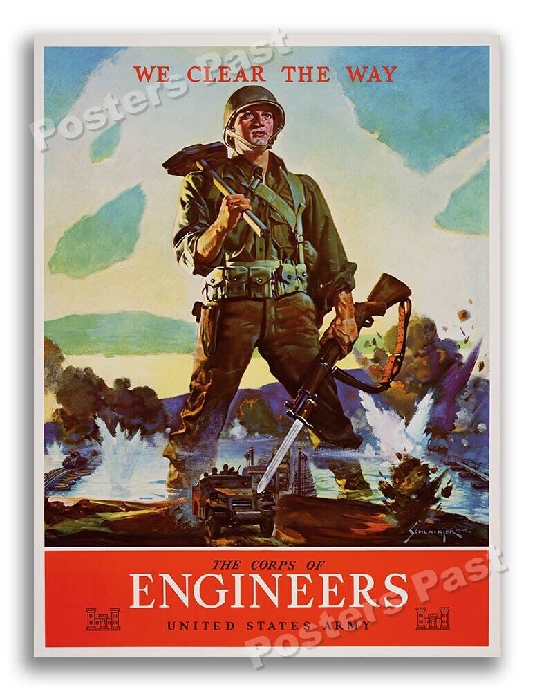 1940s Engineers - We Clear The Way WWII Historic War Poster - 18x24