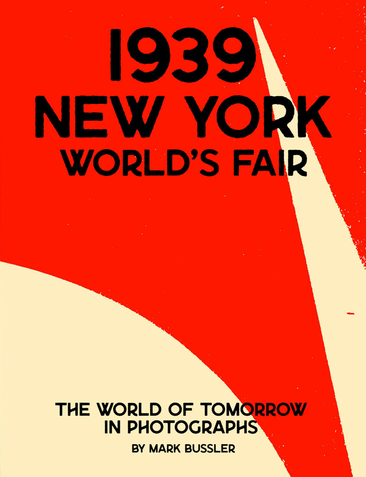 1939 New York World's Fair: The World of Tomorrow in Photographs book *NEW*