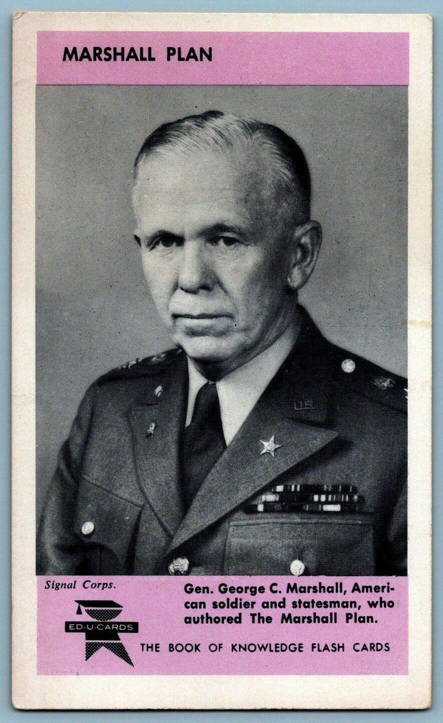 Non-Postcard~ Ed-U-Cards~ General George C. Marshall~ Marshall Plan Flash Card