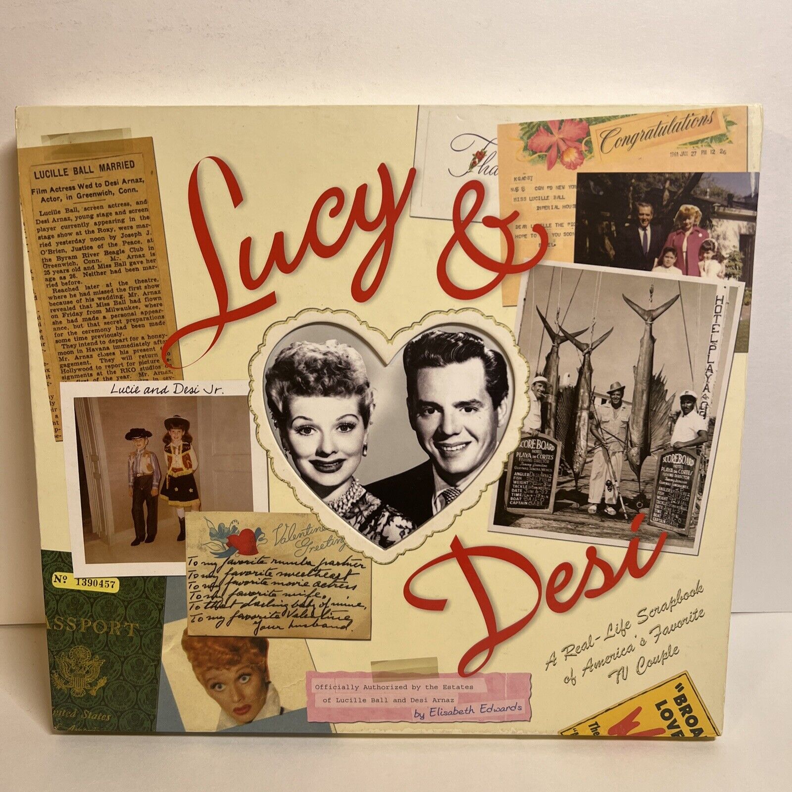 LUCY & DESI~A REAL LIFE SCRAPBOOK OF AMERICA'S FAVORITE TV COUPLE