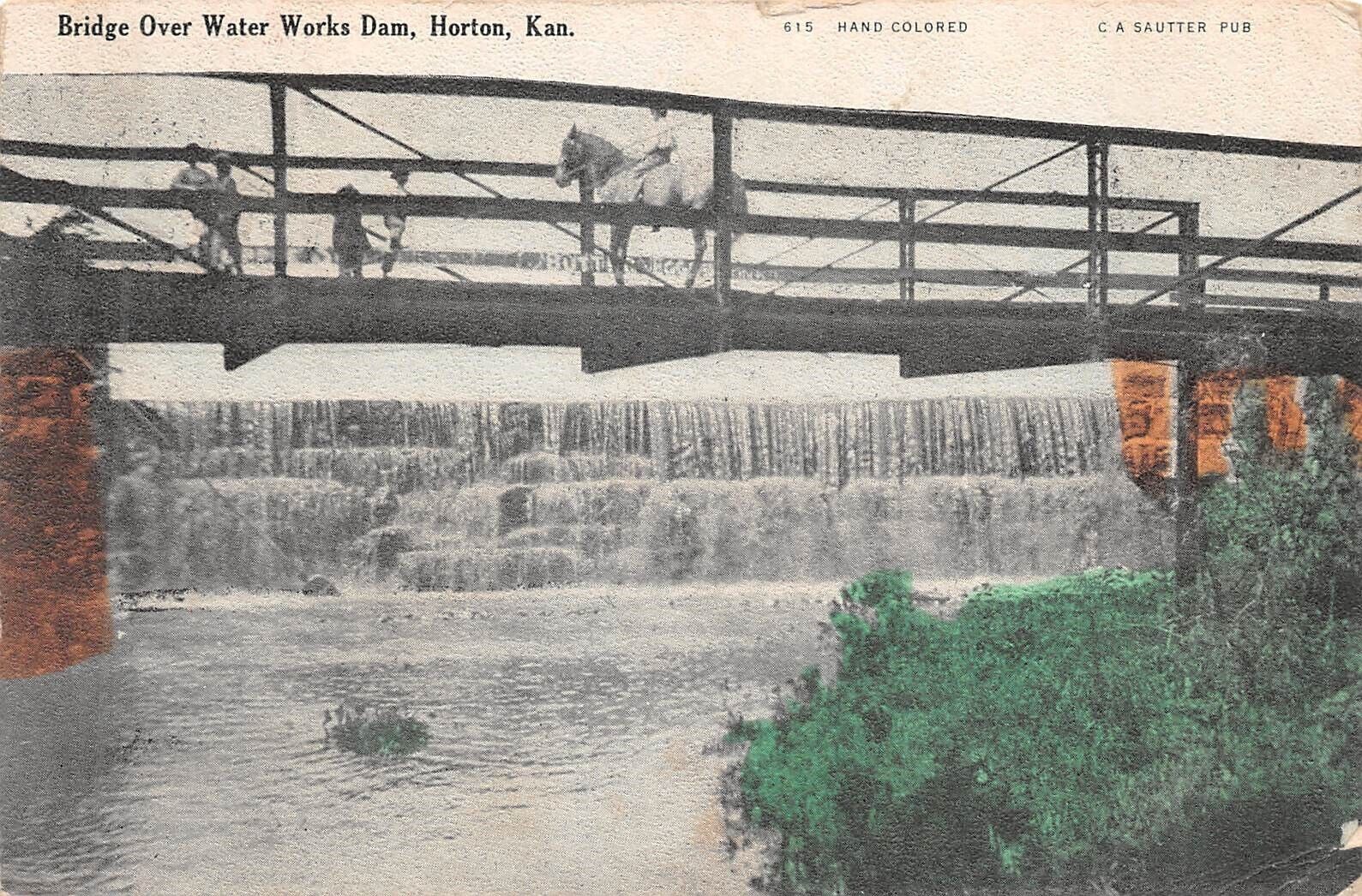 Bridge Over Water Works Dam Horton Kansas Hand Colored Pub C A Sautter Postcard