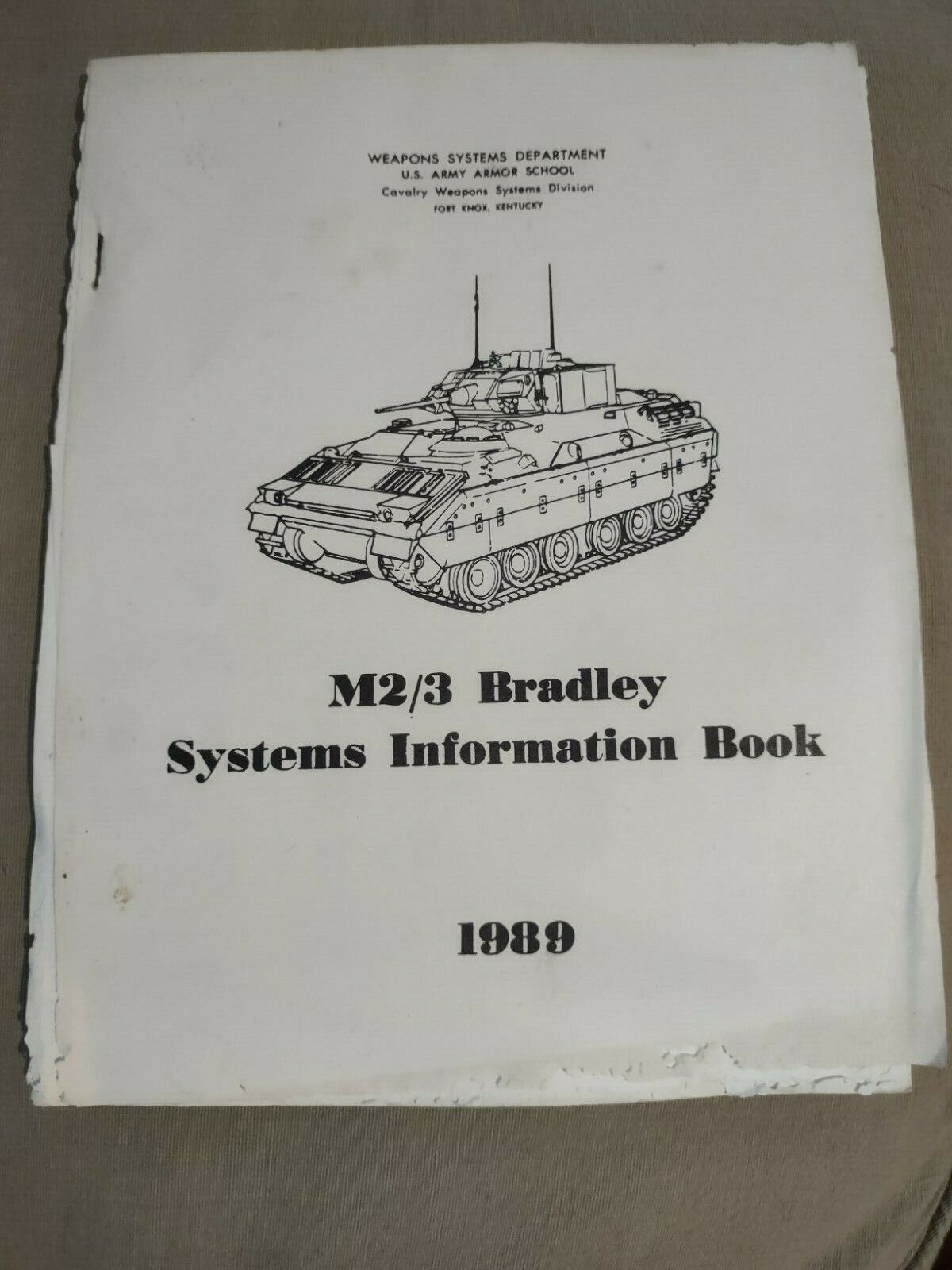 M2 M3 Bradley Systems Information Book 1989 Fort Knox Army