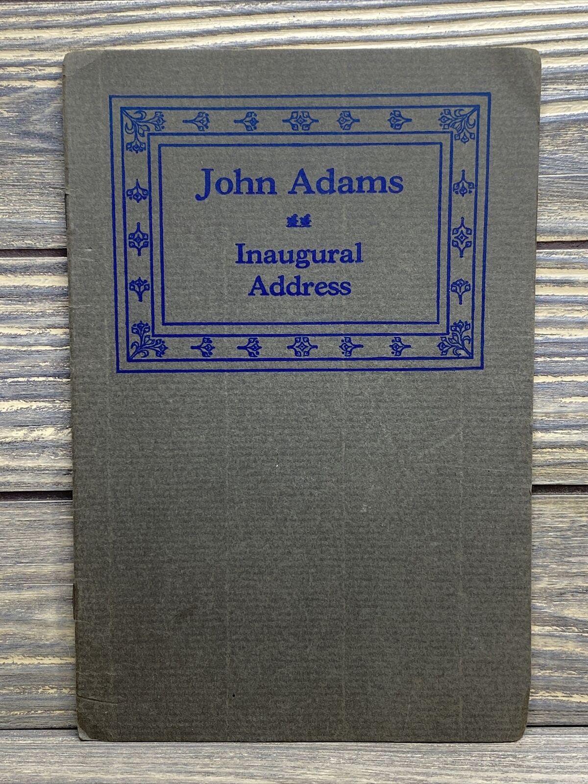 Vintage Booklet John Adams Inaugural Address Paperback Booklet