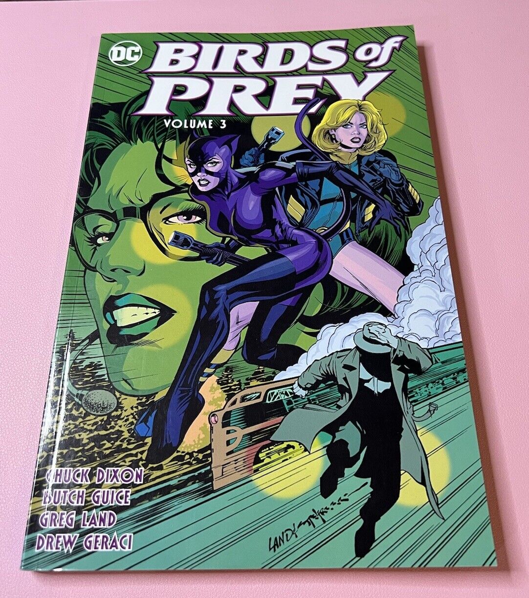 DC Comics TPB Birds of Prey Volume 3 Chuck Dixon - 2016 1st Printing