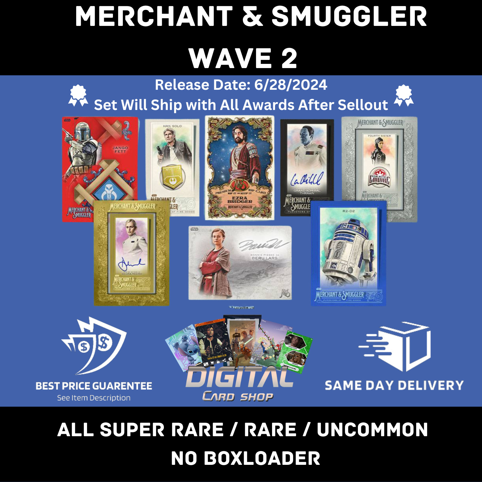 Topps Star Wars Card Trader Merchant & Smuggler Wave 2 ALL Super Rare R UC Sets