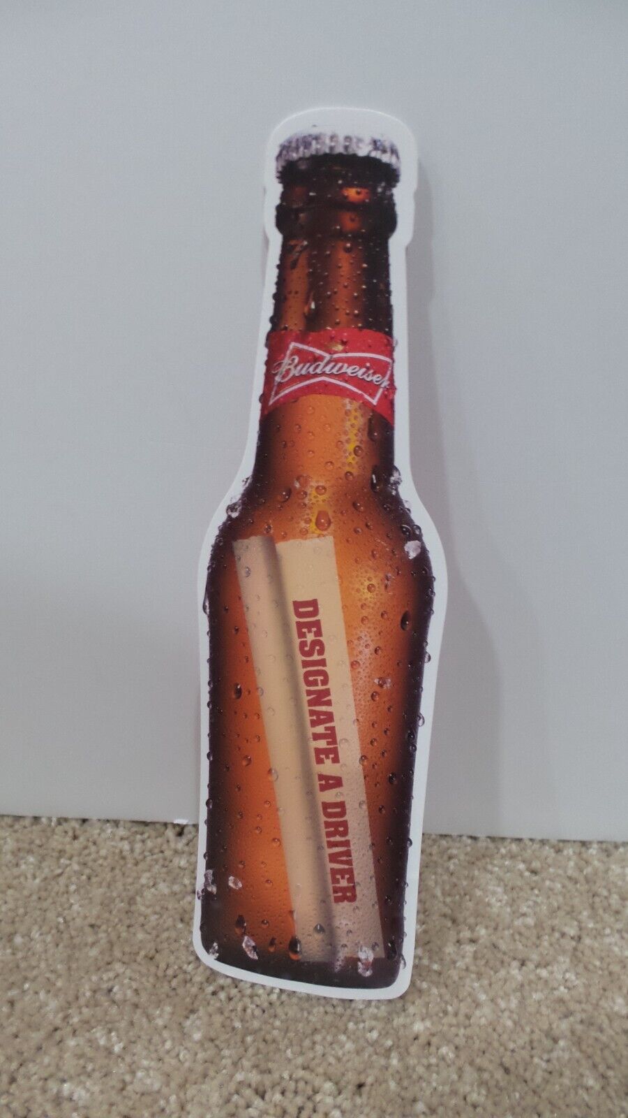 Budweiser Designate a Driver Sign (Paper) - Beer Bottle Shape