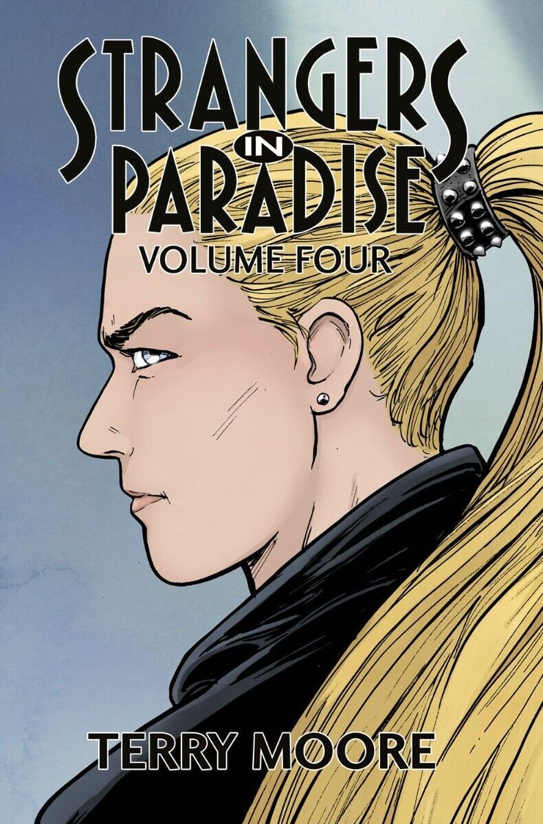 Strangers In Paradise Volume Four (STRANGERS IN PARADISE TP (2023)) Paperback...