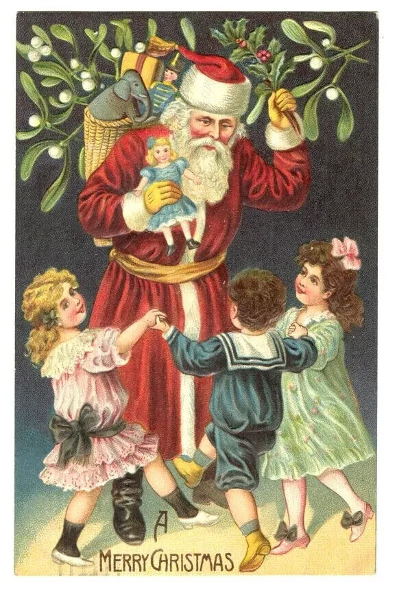 Santa Claus with Happy Dancing Children~Toys Antique~Christmas Postcard~k435
