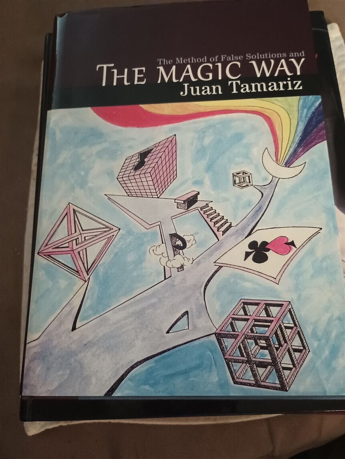 The Magic Way by Juan Tamariz (Hardcover) Second Edition 2013